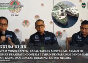 GAKKUM KLHK : PN BATAM VONIS KAPTEN, KAPAL TANKER MINYAK MT. ARMAN 114, PENCEMAR PERAIRAN INDONESIA 7 TAHUN PENJARA DAN DENDA 5 MILYAR RUPIAH, KAPAL DAN MUATAN DIRAMPAS UNTUK NEGARA