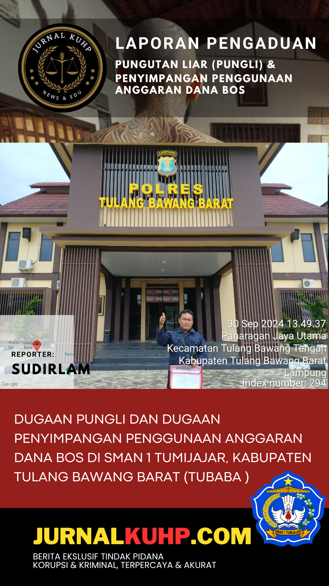 Dugaan Pungli dan Dugaan Penyimpangan Penggunaan Anggaran Dana BOS di SMAN 1 Tumijajar, Kabupaten Tulang Bawang Barat (Tubaba )