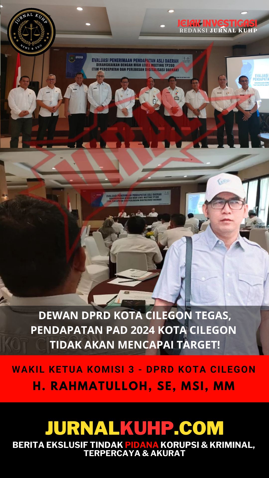 DEWAN DPRD KOTA CILEGON TEGAS, PENDAPATAN PAD 2024 KOTA CILEGON TIDAK AKAN MENCAPAI TARGET!