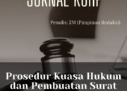 Prosedur Kuasa Hukum dan Pembuatan Surat Kuasa dalam Perspektif Hukum