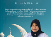 Keluarga Besar Law Firm SAS & Partners Mengucapkan Selamat Hari Raya Idul Fitri 1446 H