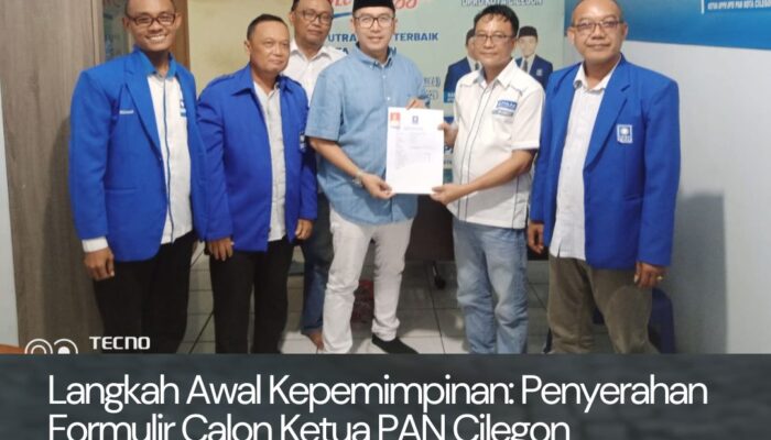 Langkah Awal Kepemimpinan: Penyerahan Formulir Calon Ketua PAN Cilegon 2025–2029