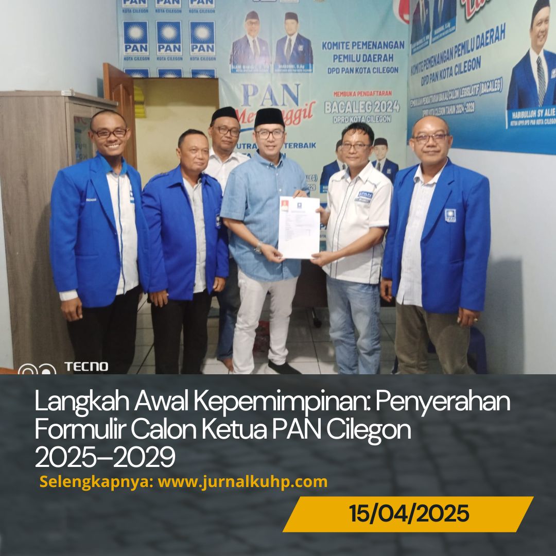 Langkah Awal Kepemimpinan: Penyerahan Formulir Calon Ketua PAN Cilegon 2025–2029