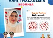 Hari Thalasemia Sedunia: Cilegon Ajak Masyarakat Tingkatkan Kesadaran dan Jaga Kesehatan