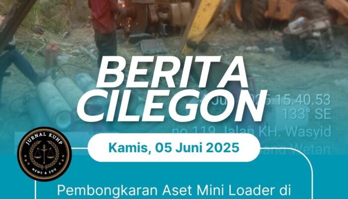 Pembongkaran Aset Mini Loader di Halaman PUPR Cilegon Diduga Minim Transparansi dan Langgar Standar K3