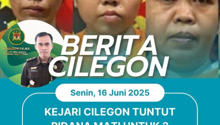 Kejari Cilegon tuntut pidana mati untuk 3 terdakwa pembunuhan anak Aqilatunnisa Prisca