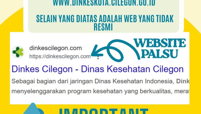 WASPADA! Website Palsu Mengatasnamakan Dinas Kesehatan Kota Cilegon