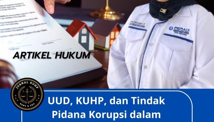 UUD, KUHP, dan Tindak Pidana Korupsi dalam Pemerintah Kota