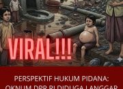 Perspektif Hukum Pidana: Oknum DPR RI Diduga Langgar Pasal 2 dan 3 UU Tipikor dalam Kasus SANIMAS Lebak