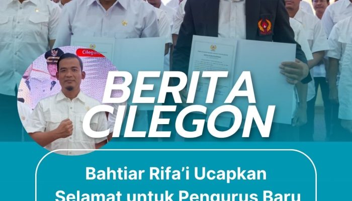 Bahtiar Rifa’i Ucapkan Selamat untuk Pengurus Baru KONI Cilegon: Harapan Baru Dunia Olahraga Kota Baja
