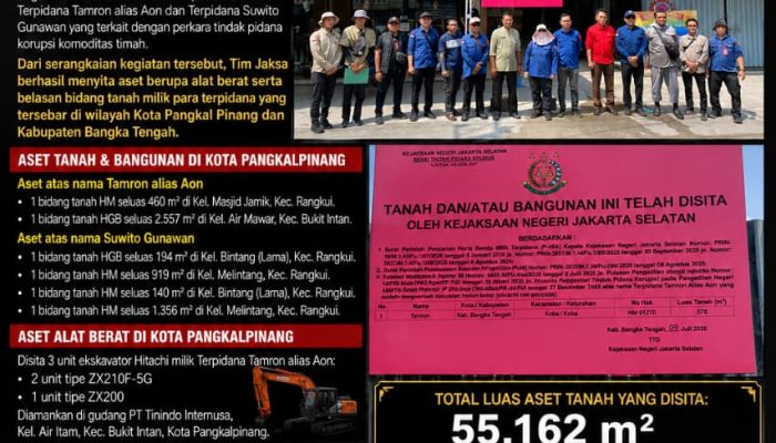 Sita Eksekusi Berlanjut, Kejaksaan Sita Aset Terpidana Korupsi Timah Tamron dan Suwito Gunawan di Bangka Belitung