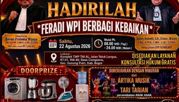 Pesta Rakyat “FERADI WPI BERBAGI KEBAIKAN”, Panitia menyiapkan Banyak Hadiah, Santap Malam & Layanan Konsultasi Hukum GRATIS serta berbagai HIBURAN